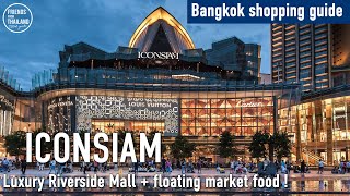 ICONSIAM Bangkok Shopping mall riverside Floating Market STREET food [upl. by Nilauqcaj]