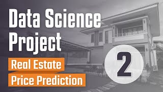 Machine Learning amp Data Science Project  2  Data Cleaning Real Estate Price Prediction Project [upl. by Ardnasela]