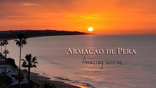 Amazing Sunrise  Armacao de Pera  Algarve Portugal [upl. by Trilbee]