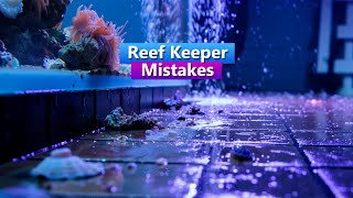 Reefing Mistakes  Whats the Biggest Mistake you have made [upl. by Stephen]