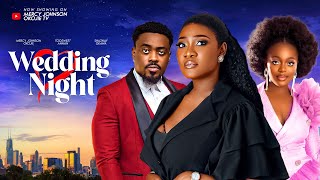 WEDDING NIGHT THE MOVIE MERCY JOHNSON ANNAN TOOSWEET SHAZNAY OKAWA  2024 LATEST NIGERIAN MOVIE [upl. by Arinayed23]