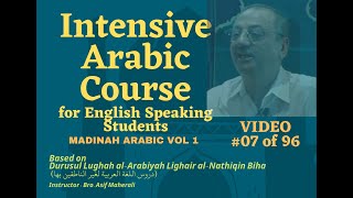 07 Learn Arabic Course for English Speaking Students  Madinah Arabic Book Level 1  Video 07 [upl. by Atrebla]