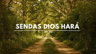 Sendas Dios hará  Pista [upl. by Donell]