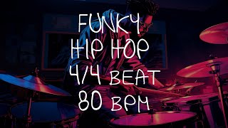 44 Drum Beat  80 BPM  HIP HOP FUNKY [upl. by Lledualc]