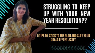 Not able to stick to your New Year Resolutions  Follow these tips to stick to your goals easily [upl. by Lilla]