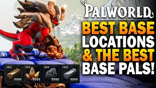 Palworld  The Best Base Locations AND BEST PALS Palworld Best Ore amp Ingot Farm Guide [upl. by Neuberger609]