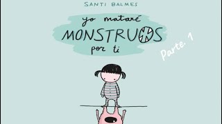 Yo mataré monstruos por ti  Santi Balmes  cuentos cortos [upl. by Clara]