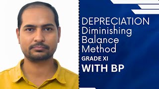 Depreciation  Class 11  Diminishing Balance Method  NEB  HISSAN [upl. by Pardner]