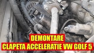 TUTORIAL Demontare clapeta acceleratie VW Golf 5 Jetta Passat B6 20 TDI in 5 pasi [upl. by Hamburger]