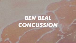 BEN BEAL  CONCUSSION LYRICS ON SCREEN [upl. by Sarina991]