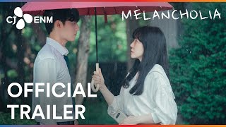 Melancholia  Official Trailer  CJ ENM [upl. by Sabelle116]