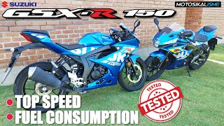 SUZUKI GSXR150  TOP SPEED TEST  FUEL CONSUMPTION TEST  MORE POWER amp FASTER THAN YAMAHA R15M [upl. by Susie784]