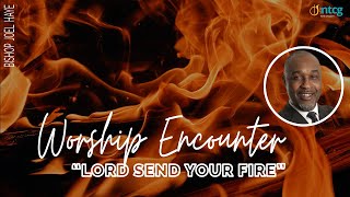 NTCG West Croydon  19 May 2024  Bishop Joel Haye  Lord Send Your Fire [upl. by Drexler197]