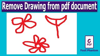 How to remove Drawing from pdf document in Foxit PhantomPDF [upl. by Standush]