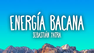 Sebastián Yatra  Energía Bacana [upl. by Aneerb]