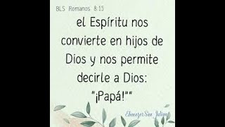 Eres el Padre que siempre SoÃ±e Romanos 81518 [upl. by Lama]