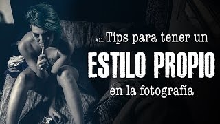 Tips para un ESTILO PROPIO en la fotografía  Alter Imago [upl. by Pelage]