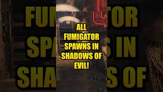 All 12 FUMIGATOR Spawns in Shadows of Evil blackops3 callofduty [upl. by Yromas]