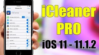 iCleaner PRO For iOS 11  1112 Jailbreak [upl. by Ahcas]