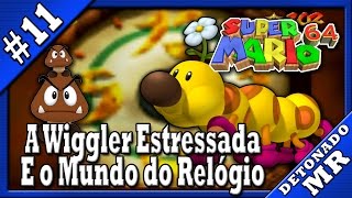 Super Mario 64 N64 Parte 11  O Mundo do Relógio [upl. by Moyna]