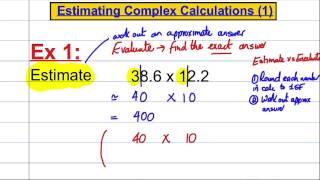 Estimating Complex Calculations 1 [upl. by Nadabas]