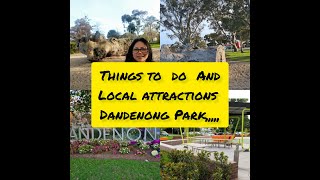 Things to do And local attractions in Dandenong Park [upl. by Wager625]