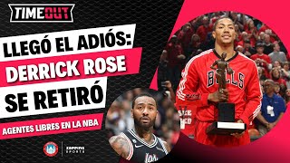 AGENTES LIBRES NBA RETIRO DE DERRICK ROSE Y MÁS  TIMEOUT CAPÍTULO 15 [upl. by Neuburger702]