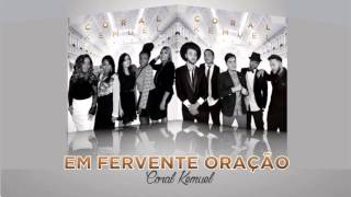 Coral Kemuel  Em Fervente Oração Álbum Clássicos Áudio Oficial [upl. by Annekim]