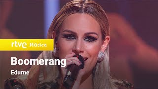 Edurne  “Boomerang” ¡Feliz 2022 [upl. by Nirtiac]