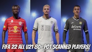 FIFA 22  All u21 players with 80 Potential and real face Pt 1 [upl. by Azmah9]