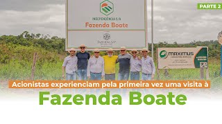 ACIONISTAS VISITAM as OPERAÇÕES DA FAZENDA BOATE  Missão São Miguel parte 23 [upl. by Eidnil]