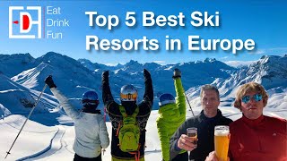 Top 5 Best Ski Resorts in Europe  A Guide to Great Food Drinks Fun Luxury and Value [upl. by Alexina]