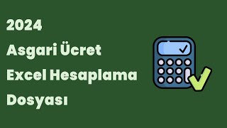 2024 Asgari Ücret Excel Hesaplama Dosyası [upl. by Sevy]