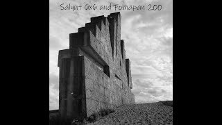 Part 2 Salyut 6x6 amp Fomapan 200 [upl. by Aihsikal]