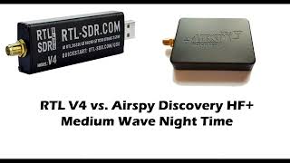 RTL V4 SDR vs Airspy Discovery HF on Medium Wave [upl. by Rae]