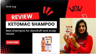 Ketomac shampoo review in Hindi  best shampoo for dandruff issues [upl. by Adena]