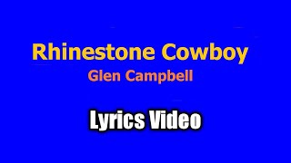 Rhinestone Cowboy Lyrics Video  Glen Campbell [upl. by Anirpas]