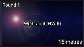 15m challenge Weihrauch HW90 [upl. by Kho]