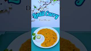 Lentil Curry Recipe  How to Cook Dal I Dal Tarka  shortsfeed short trending shorts recipe yt [upl. by Madelena924]