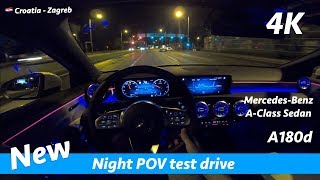 Mercedes A Class Sedan 2019 A180d  night POV test drive and review in 4K  AMG Line [upl. by Ymma258]