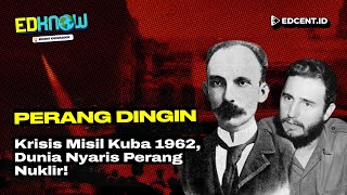 Perang Dingin Krisis Kuba 1962 Berpotensi Perang Nuklir Dunia [upl. by Eimak]