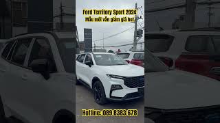 Ford Territory Sport 2024 giao ngay giá cực tốt 0898383678 [upl. by Phina]