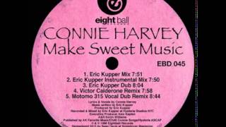 Make Sweet Music feat Connie Harvey Victor Calderone Remix [upl. by Aicenav380]