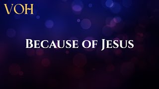 Charity Gayle  Because of Jesus Lyrics Video [upl. by Mohamed]