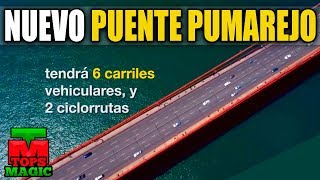 Conoce el Nuevo Puente Pumarejo  Uno de los puentes atirantados más largos de Latinoamérica [upl. by Iaht]