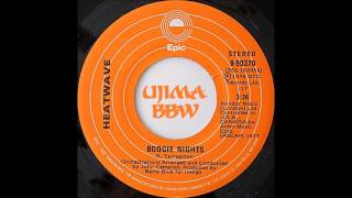 HEATWAVE Boogie Nights EPIC RECORDS 1976 [upl. by Vivl221]