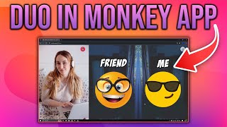 How to Duo in Monkey App  Tutorial 2024 [upl. by Janos]