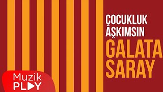 Galatasaray Korosu Tarık İster Cengiz Erdem  Çocukluk Aşkımsın Galatasaray Official Lyric Video [upl. by Outlaw]