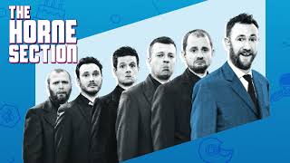 The Horne Section  Wind The Bobbin Up feat Greg Davies [upl. by Nisse315]