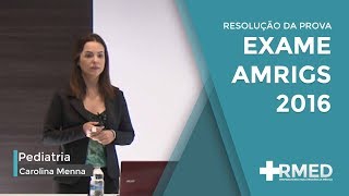 Pediatria  Resolução da prova de 2016  Exame AMRIGS  RMed Cursos [upl. by Harlene]